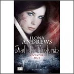 Ilona Andrews - Magisches Blut