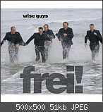 Wise Guys - Frei "neues Album"